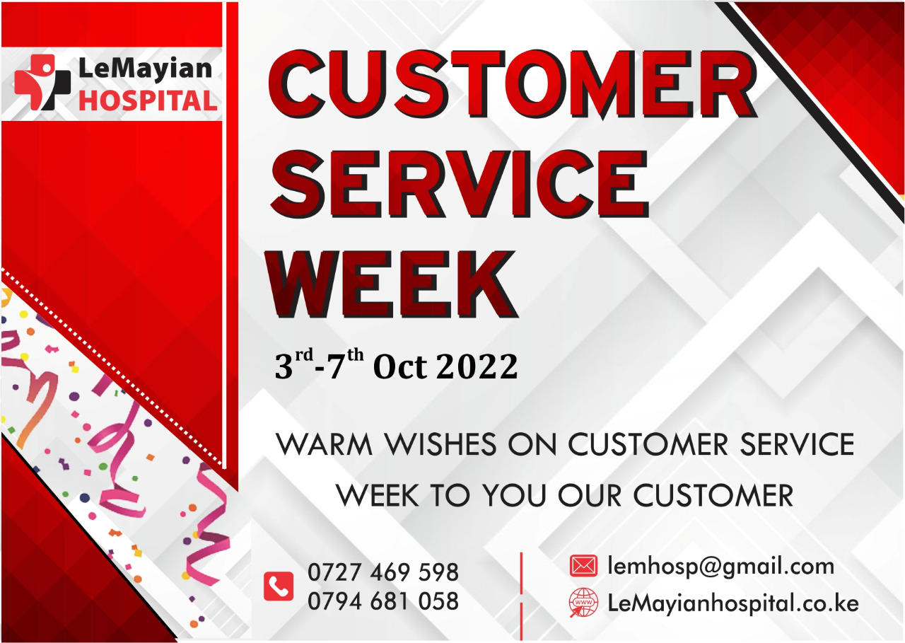 TO LEMAYIAN HOSPITAL CUSTOMER SERVICE WEEK . WE DO CARE AND